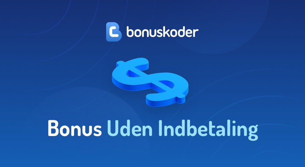 bonus uden indbetaling
