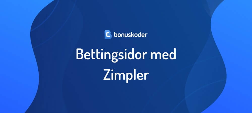 Bettingsidor med Zimpler