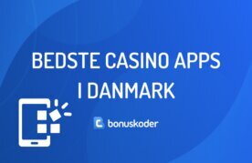 Bedste casino apps i danmark