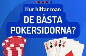 Hur hittar man de basta pokersajterna