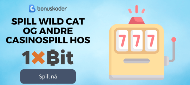 1xBit Wild Cat slots med free spins online i Norge