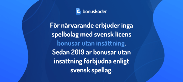 no deposit bonusar hos spelbolag med svensk licens
